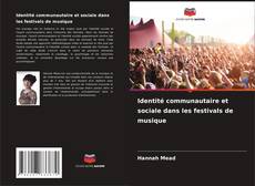 Bookcover of Identité communautaire et sociale dans les festivals de musique