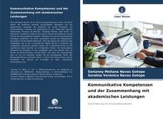Bookcover of Kommunikative Kompetenzen und der Zusammenhang mit akademischen Leistungen