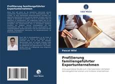 Buchcover von Profilierung familiengeführter Exportunternehmen