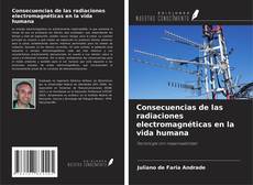 Buchcover von Consecuencias de las radiaciones electromagnéticas en la vida humana