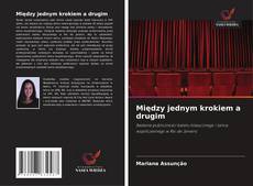 Copertina di Między jednym krokiem a drugim