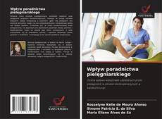 Borítókép a  Wpływ poradnictwa pielęgniarskiego - hoz