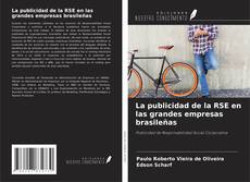 Bookcover of La publicidad de la RSE en las grandes empresas brasileñas