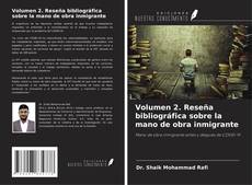 Capa do livro de Volumen 2. Reseña bibliográfica sobre la mano de obra inmigrante 