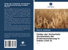 Обложка Felder der Sicherheit: Verständnis der Ernteversicherung in Indien (Teil 3)