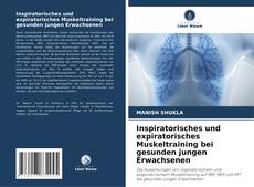 Copertina di Inspiratorisches und expiratorisches Muskeltraining bei gesunden jungen Erwachsenen