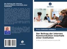 Обложка Der Beitrag der internen Kommunikation innerhalb einer Institution