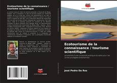 Borítókép a  Ecotourisme de la connaissance / tourisme scientifique - hoz
