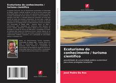 Buchcover von Ecoturismo do conhecimento / turismo científico