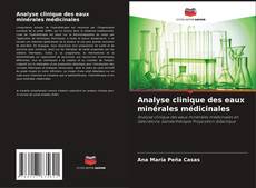 Capa do livro de Analyse clinique des eaux minérales médicinales 