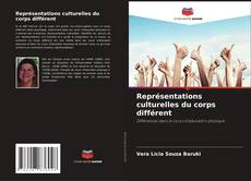 Représentations culturelles du corps différent kitap kapağı