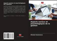 Couverture de Aspects sociaux et psychologiques de la gestion