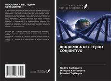 Buchcover von BIOQUÍMICA DEL TEJIDO CONJUNTIVO
