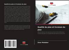 Bookcover of Qualité du plan et livraison du plan