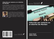 Capa do livro de Infección por malaria en el distrito de Mardan 