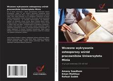 Wczesne wykrywanie osteoporozy wśród pracowników Uniwersytetu Minia kitap kapağı