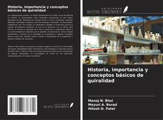 Copertina di Historia, importancia y conceptos básicos de quiralidad