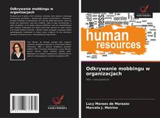 Bookcover of Odkrywanie mobbingu w organizacjach