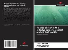 Couverture de Herpes zoster in the elderly: epidemiological and clinical profile