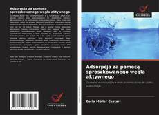 Copertina di Adsorpcja za pomocą sproszkowanego węgla aktywnego