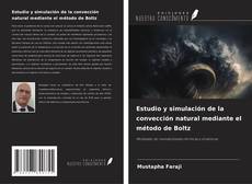 Borítókép a  Estudio y simulación de la convección natural mediante el método de Boltz - hoz