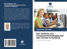 Capa do livro de Der Einfluss von Computertechnologie auf das Lernen in Echtzeit 