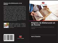 Buchcover von Régions de Biélorussie et de Russie