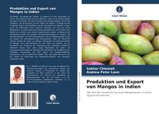 Borítókép a  Produktion und Export von Mangos in Indien - hoz