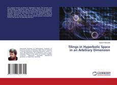 Capa do livro de Tilings in Hyperbolic Space in an Arbitrary Dimension 