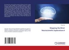 Couverture de Mapping the Mind: Neuroscientific Explorations-II