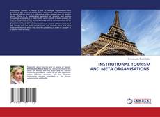 Capa do livro de INSTITUTIONAL TOURISM AND META ORGANISATIONS 