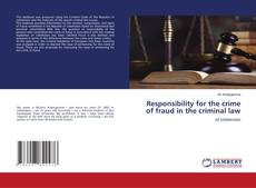 Portada del libro de Responsibility for the crime of fraud in the criminal law