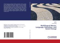 Capa do livro de Multilingual Macau: Language, Education, and Social Change 