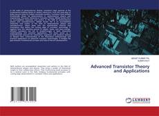 Bookcover of Advanced Transistor Theory and Applications