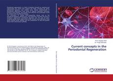 Capa do livro de Current concepts in the Periodontal Regeneration 