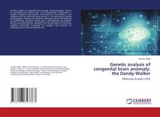 Borítókép a  Genetic analysis of congenital brain anomaly: the Dandy-Walker - hoz