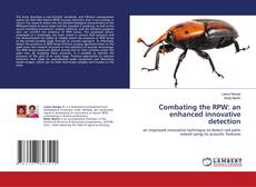 Capa do livro de Combating the RPW: an enhanced innovative detection 