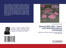 Portada del libro de Beyond SDG 2030 - Talent with Multi-Disciplinary Knowledge