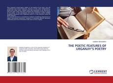 Capa do livro de THE POETIC FEATURES OF URGANJIYʼS POETRY 