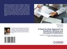 Couverture de A Step-by-Step Approach to Academic Writing and Successful Publication