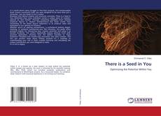 Buchcover von There is a Seed in You