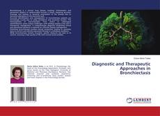 Copertina di Diagnostic and Therapeutic Approaches in Bronchiectasis