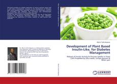 Capa do livro de Development of Plant Based Insulin-Like, for Diabetes Management 