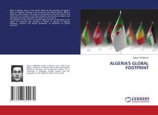 ALGERIA'S GLOBAL FOOTPRINT kitap kapağı