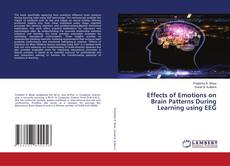 Capa do livro de Effects of Emotions on Brain Patterns During Learning using EEG 