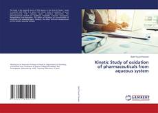 Capa do livro de Kinetic Study of oxidation of pharmaceuticals from aqueous system 