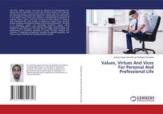 Capa do livro de Values, Virtues And Vices For Personal And Professional Life 