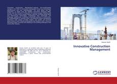 Capa do livro de Innovative Construction Management 