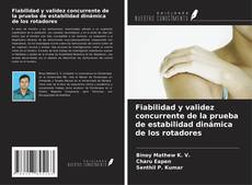 Capa do livro de Fiabilidad y validez concurrente de la prueba de estabilidad dinámica de los rotadores 