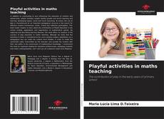 Couverture de Playful activities in maths teaching